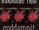 Alkaline Trio GODDAMNIT LP new NEVER PLAYED WAY OOP