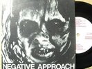 NEGATIVE APPROACH PUNK TOUCH AND GO 1982