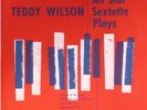 TEDDY WILSON ALL STAR SEXTET -