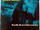 Bob Hardaway Lou’s Blues Bethlehem (10”)