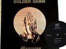 BOLDER DAMN DAM-Local--Psyche-Garage-Rock Stereo LP HIT