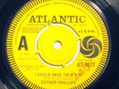 *AT 4077 * ESTHER PHILIPS  I could have.Soul Single EX+