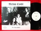 MELLOW CANDLE RARE UK PROG PSYCH FOLK DEMOS LP LTD ED