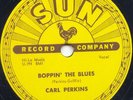 CARL PERKINS -BOPPIN THE BLUES -78 RPM -SUN -NEAR MINT