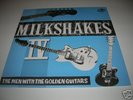 MILKSHAKES IV 