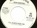 DEAN COURTNEY, I'LL ALWAYS NEED YOU, NORTHERN SOUL W/D