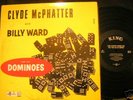 LP BILLY WARD & DOMINOES, CLYDE McPHATTER King 558 M-