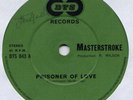 RARE NWOBHM...MASTERSTROKE  Prisoner Of Love  7