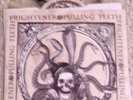 Pulling Teeth/Frightener Split Deathwish Integrity A389