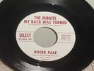 NORTHERN SOUL ROGER PACE, THE MOMENT MY BACK WAS TURNED