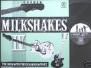 MILKSHAKES - Men with the golden guitars 1983 UK LP M-