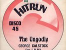 George Calstock The Ungodly UK orig Hit Run 12 Listen