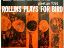 SONNY ROLLINS Plays For Bird ORIG NYC PRESTIGE LP 7095