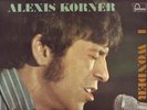 ALEXIS KORNER I Wonder Who 1967 UK orig psych blues LP
