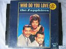 Who Do You Love by The Sapphires Swan LP-513