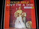 RONNIE SELF Ain't I'm A Dog 45 rpm EP ROCKABILLY