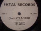 THE SAINTS  I'M STRANDED KBD BTF BLOODSTAINS FATAL RECS