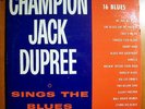 CHAMPION JACK DUPREE SINGS BLUES MEGA-RARE ORIG KING LP