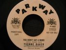 Yvonne Baker - You Didn't Say A Word - Parkway Demo