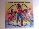 CLIFTON DYSON's Slow Your Body Down US ORIG LP Faces
