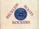 DUB LP - RECKLESS ROOTS ROCKERS - RAWSE (WACKIE'S)