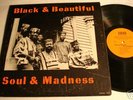 Black & Beautiful- SOUL & MADNESS- JIHAD 1001 ORIGINAL