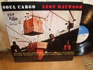 1966 LEON HAYWOOD lp on FAT FISH 2525  SOUL CARGO