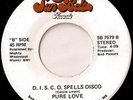 Rare Modern Soul Boogie 45:  PURE LOVE on SUN BELT (M-)
