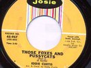 EDDIE CURTIS Those Foxes And Pussycats NORTHERN SOUL 45