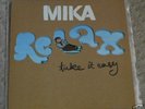 MIKA ¬ relax take it easy - Very Ltd 7