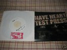 Have Heart 1st Test Press RARE out of 13