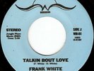 VERY RARE MODERN SOUL 45 FRANK WHITE ON WHITE - LISTEN
