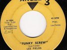Lee Fields  Funky Screw... Angle 3....Funk