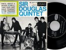 SIR DOUGLAS QUINTET - She's about a mov  - France ,1965
