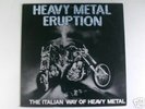 HEAVY METAL ERUPTION the italian way of h. metal RARO 