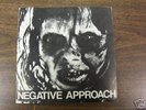 Negative Approach S/T 7