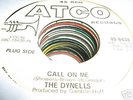 Dynells NORTHERN SOUL 45 Call on Me / Let me prove That