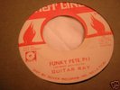 Hot Line 914: GUITAR RAY Funky Pete parts 1 & 2