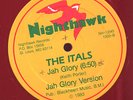 Itals Jah Glory / In Deh US redwax Nighthawk 12 Listen