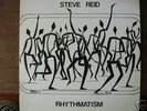 STEVE REID--RHYTHMATISM