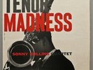 SONNY ROLLINS TENOR MADNESS-RARE D GROOVE PRESTIGE 7047