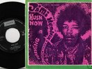 JIMI HENDRIX - HUSH NOW - RARE EXPORT 45+PS 67   PSYCH
