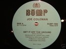 JOE COLEMAN - GET IT OFF THE GROUND RARE CDN 12''(NM)