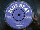 THE MAYTALS I'VE GOT A PAIN ORIG 1964 BLUE BEAT 7