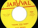 Matt Brown RARE 70's Soul 45 on Jar-Val