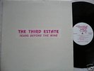 THE THIRD ESTATE YEARS BEFORE THE WINE RARE PSYCH ORIG