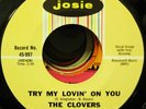 THE CLOVERS-TRY MY LOVIN' ON YOU NORTHERN SOUL