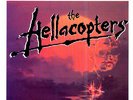 HELLACOPTERS What Are You +2 RARE original 7