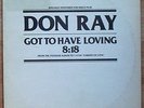 DON RAY - GOT TO HAVE LOVING 1978  WLP 12'' (LISTEN)