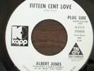 ALBERT JONES Fifteen Cent Love 45 RARE NORTHERN SOUL